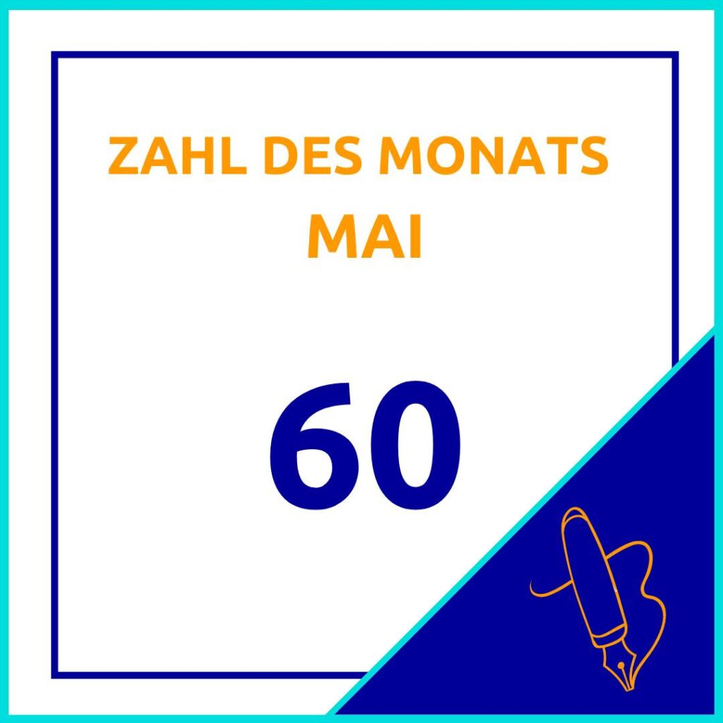 Zahl des Monats Mai - 60