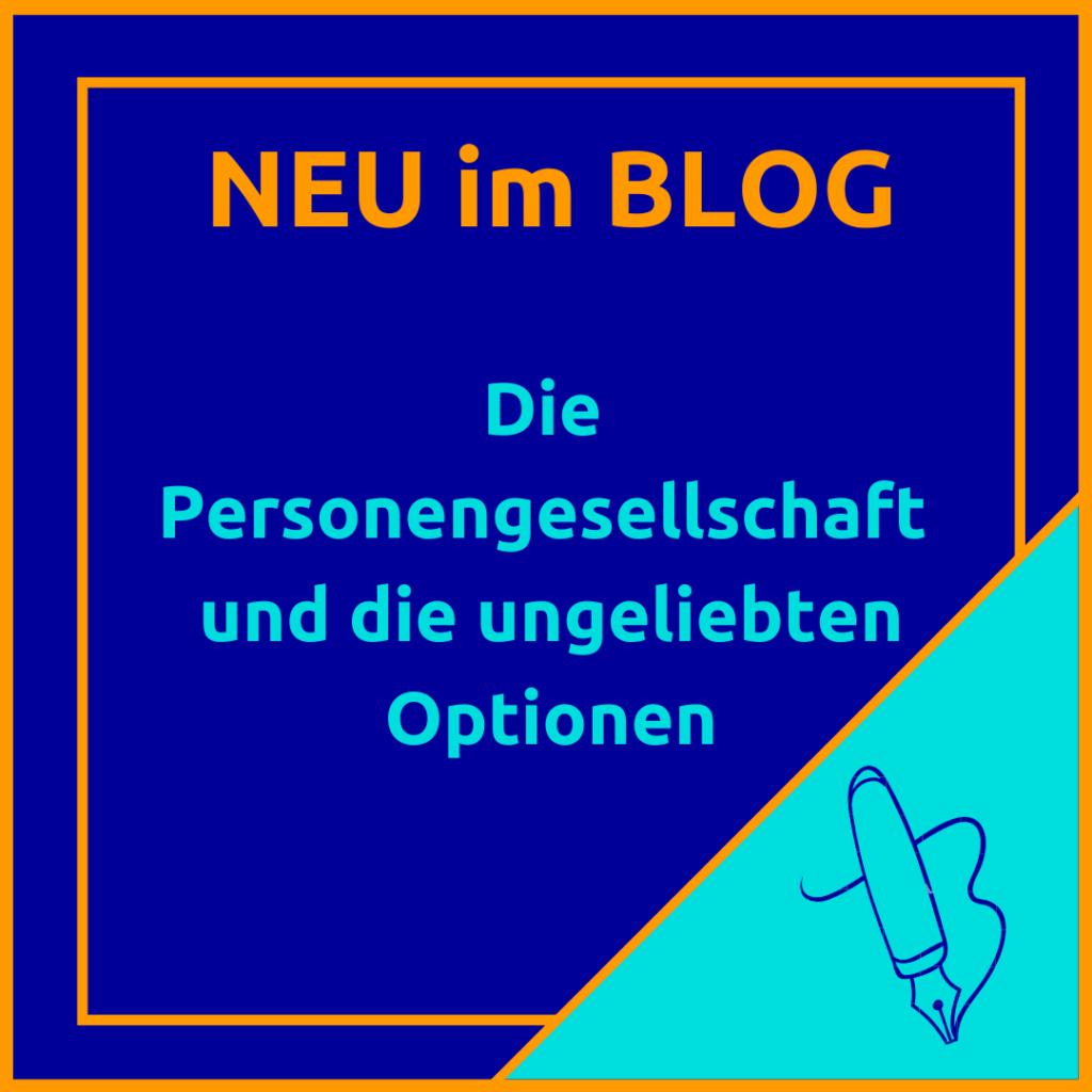 Personengesellschaft und die ungeliebten Optionen