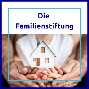 Familienstiftung(1)