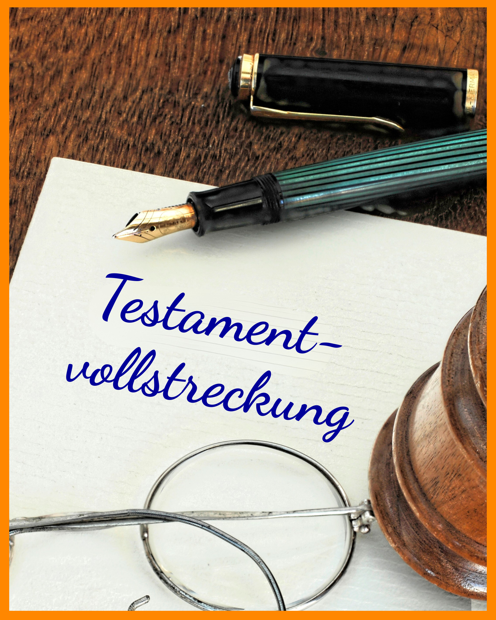 Testamentvollstreckung