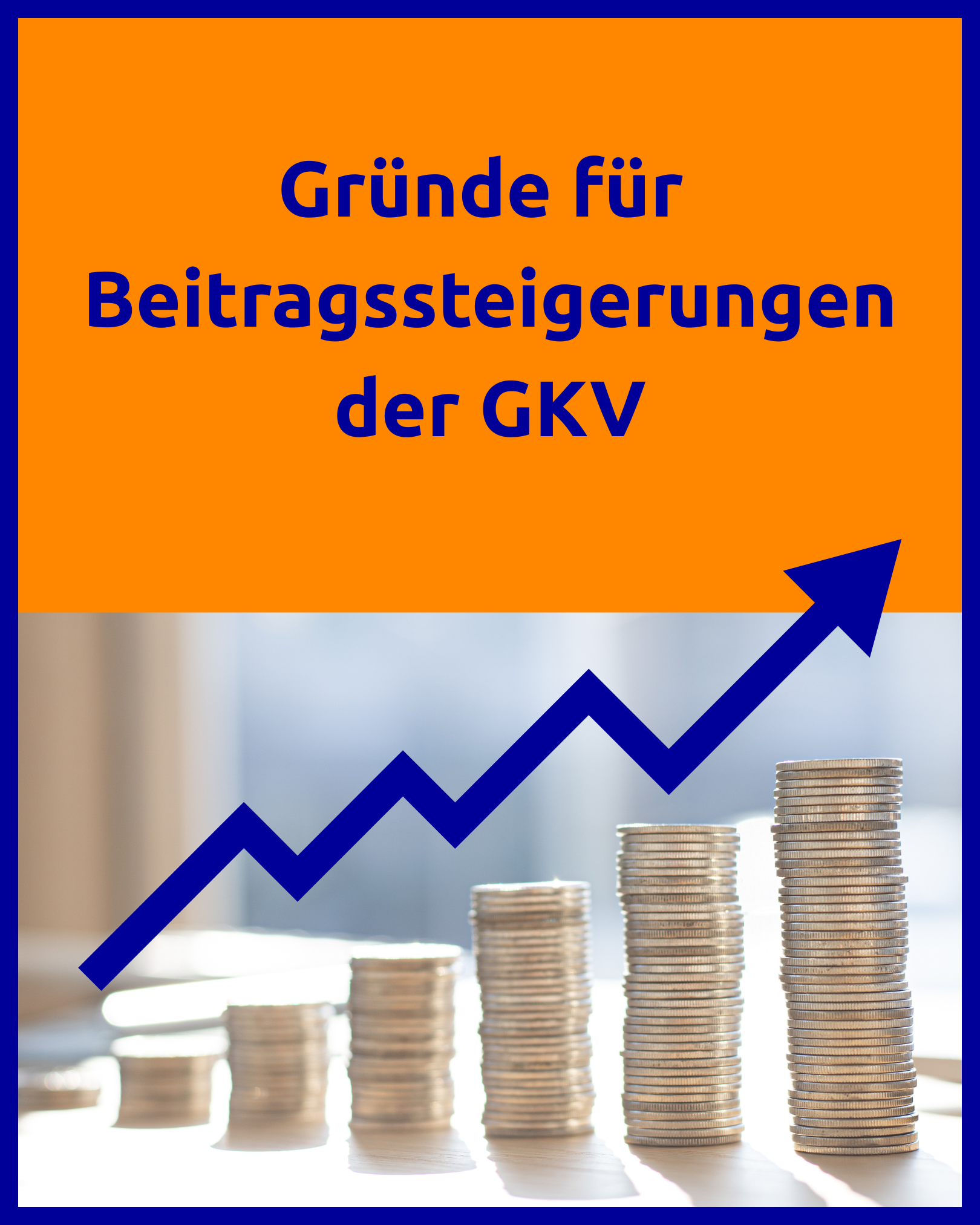Gründe Steigerung GKV