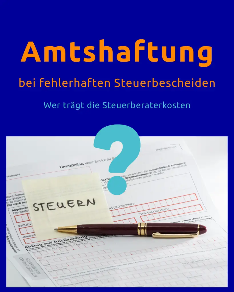Amtshaftung bei fehlerhaftem Steuerbescheid 1 Amtshaftung