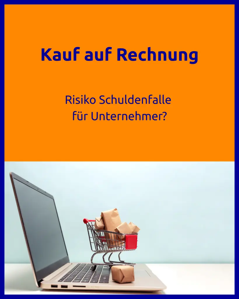 Kauf auf Rechnung 1 Kauf auf Rechnung
