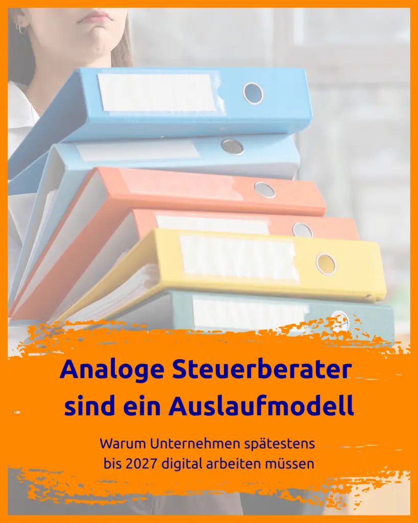 Analoge Steuerberater sind ein Auslaufmodell 1 AnalogeSteuerberater